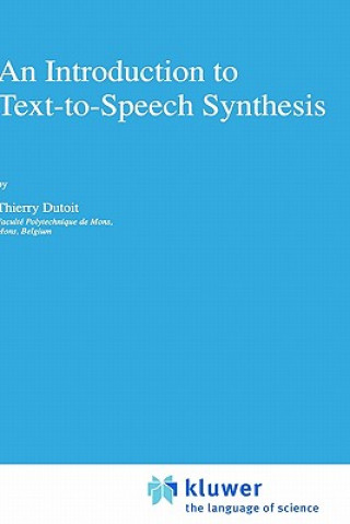 Carte Introduction to Text-to-Speech Synthesis Thierry Dutoit