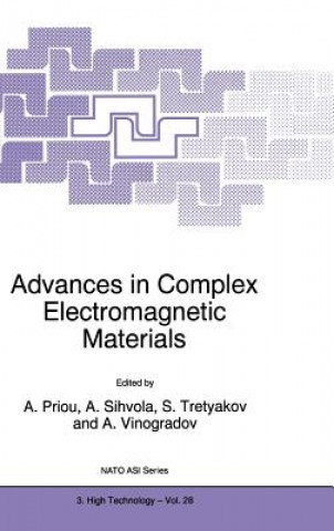 Könyv Advances in Complex Electromagnetic Materials A. Priou