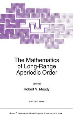 Książka The Mathematics of Long-Range Aperiodic Order R.V. Moody