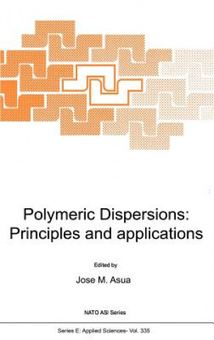 Carte Polymeric Dispersions: Principles and Applications J. M. Asua