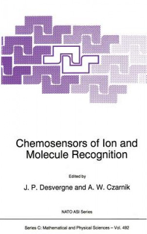 Buch Chemosensors of Ion and Molecule Recognition J.P. Desvergne