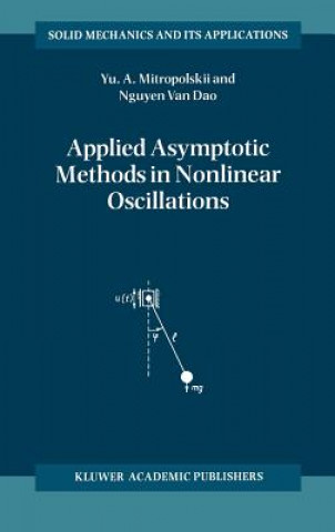 Carte Applied Asymptotic Methods in Nonlinear Oscillations Yuri A. Mitropolsky