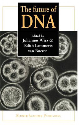 Livre The future of DNA J. Wirz