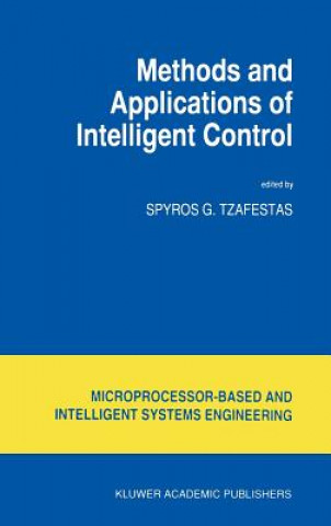 Book Methods and Applications of Intelligent Control S.G. Tzafestas