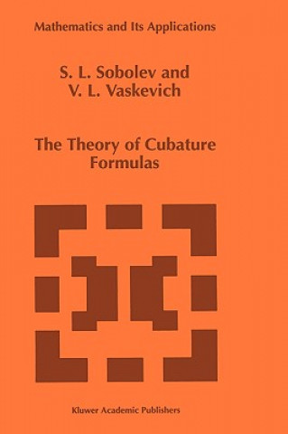 Kniha The Theory of Cubature Formulas S.L. Sobolev