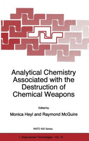 Könyv Analytical Chemistry Associated with the Destruction of Chemical Weapons M. Heyl