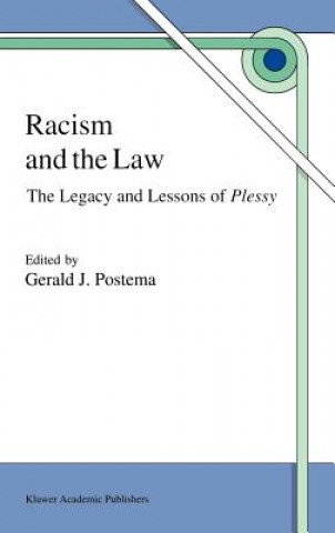 Kniha Racism and the Law Gerald J. Postema