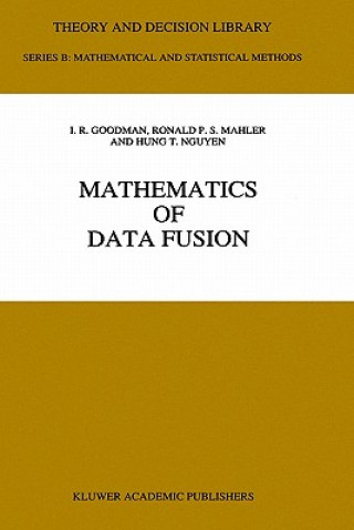 Kniha Mathematics of Data Fusion I.R. Goodman