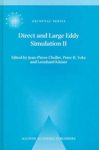 Kniha Direct and Large-Eddy Simulation II Jean-Pierre Chollet