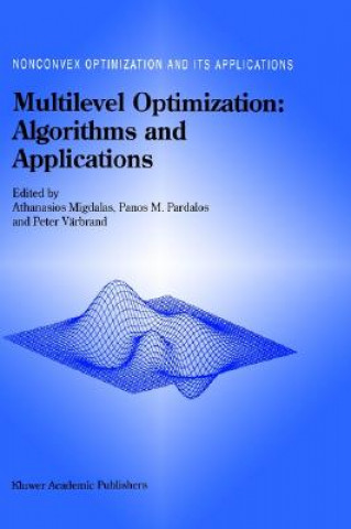 Livre Multilevel Optimization: Algorithms and Applications A. Migdalas