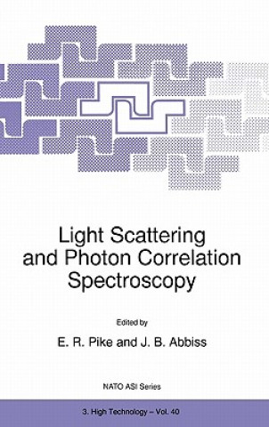Carte Light Scattering and Photon Correlation Spectroscopy E.R. Pike