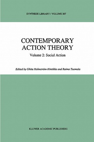 Kniha Contemporary Action Theory Volume 2: Social Action Ghita Holmström-Hintikka
