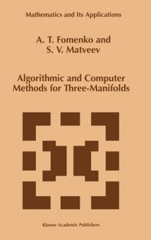 Kniha Algorithmic and Computer Methods for Three-Manifolds A.T. Fomenko