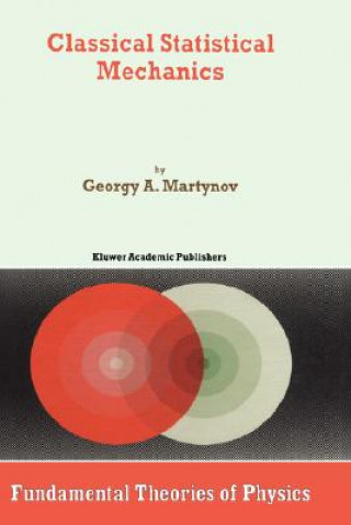 Książka Classical Statistical Mechanics G.A. Martynov