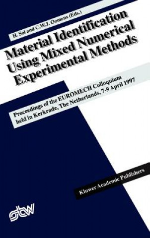 Kniha Material Identification Using Mixed Numerical Experimental Methods Hugo Sol