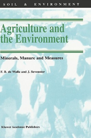 Книга Agriculture and the Environment F. B. de Walle