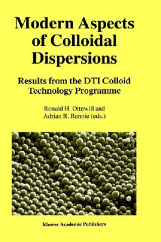 Könyv Modern Aspects of Colloidal Dispersions Ronald H. Ottewill