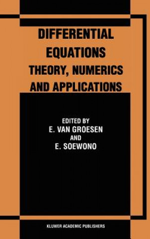 Libro Differential Equations Theory, Numerics and Applications E. van Groesen