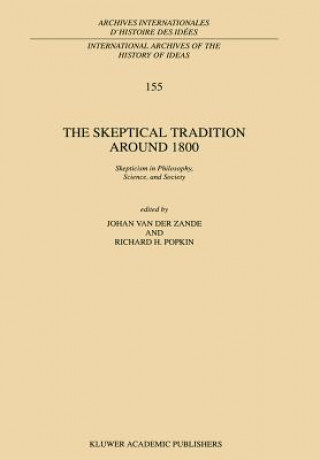 Книга Skeptical Tradition Around 1800 J. van der Zande