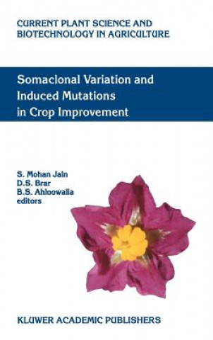 Książka Somaclonal Variation and Induced Mutations in Crop Improvement S. Mohan Jain