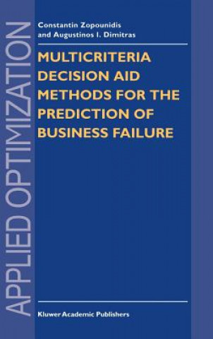 Kniha Multicriteria Decision Aid Methods for the Prediction of Business Failure C. Zopounidis