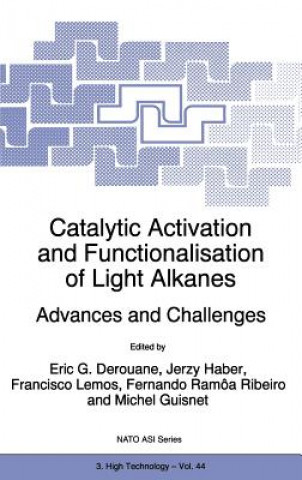 Carte Catalytic Activation and Functionalisation of Light Alkanes E. G. Derouane
