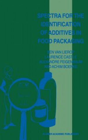 Knjiga Spectra for the Identification of Additives in Food Packaging Ben van Lierop