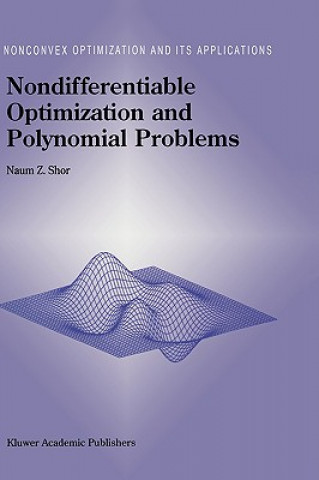 Carte Nondifferentiable Optimization and Polynomial Problems N.Z. Shor