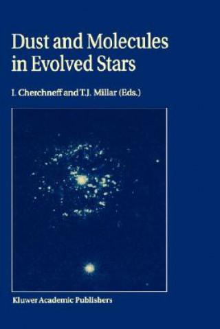 Knjiga Dust and Molecules in Evolved Stars I. Cherchneff