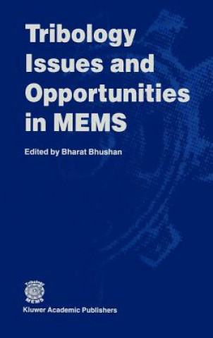 Könyv Tribology Issues and Opportunities in MEMS Bharat Bhushan