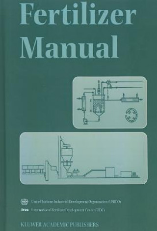 Könyv Fertilizer Manual Un Industrial Development Organization