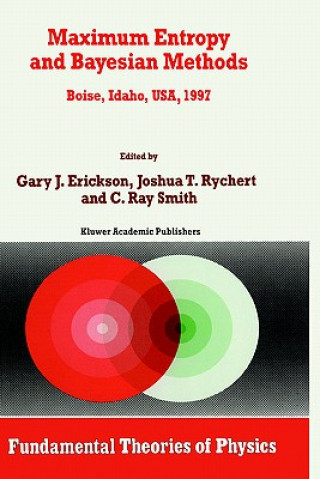 Knjiga Maximum Entropy and Bayesian Methods G. Erickson