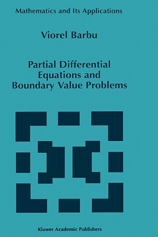 Carte Partial Differential Equations and Boundary Value Problems V. Barbu
