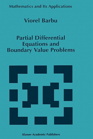 Kniha Partial Differential Equations and Boundary Value Problems V. Barbu