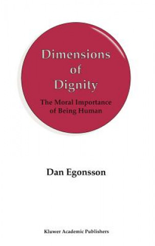 Livre Dimensions of Dignity D. Egonsson