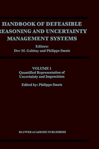 Kniha Quantified Representation of Uncertainty and Imprecision Dov M. Gabbay