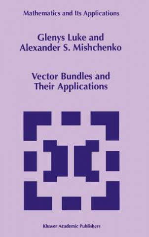 Книга Vector Bundles and Their Applications Glenys Luke