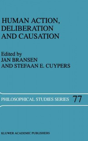 Книга Human Action, Deliberation and Causation J.A.M Bransen