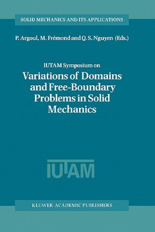 Carte IUTAM Symposium on Variations of Domain and Free-Boundary Problems in Solid Mechanics P. Argoul