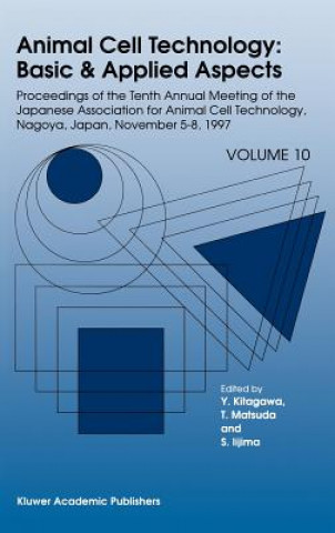 Książka Animal Cell Technology: Basic & Applied Aspects Y. Kitagawa