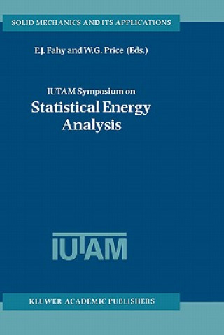 Книга IUTAM Symposium on Statistical Energy Analysis F.J. Fahy