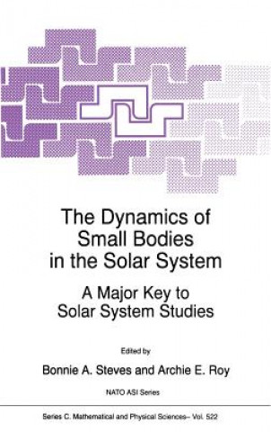 Carte The Dynamics of Small Bodies in the Solar System B.A. Steves