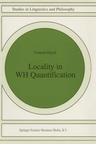 Kniha Locality in WH Quantification Veneeta Dayal