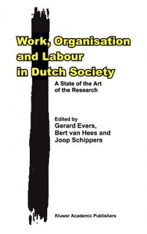 Könyv Work, Organisation and Labour in Dutch Society G.H. Evers