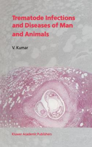 Carte Trematode Infections and Diseases of Man and Animals V. Kumar