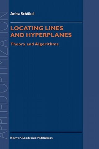 Könyv Locating Lines and Hyperplanes Anita Schöbel