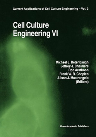 Carte Cell Culture Engineering VI Michael J. Betenbaugh