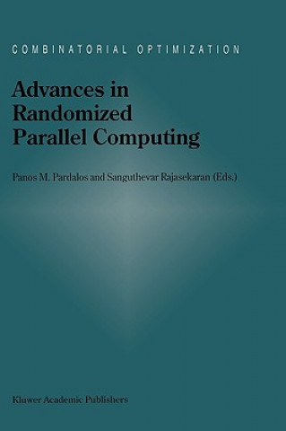 Książka Advances in Randomized Parallel Computing Panos M. Pardalos
