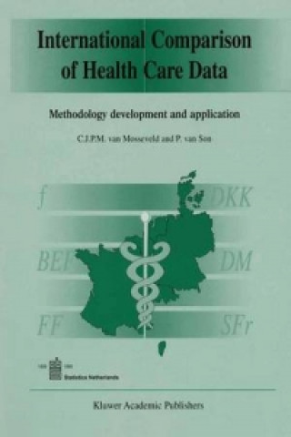 Carte International Comparison of Health Care Data C.J.P.M. van Mosseveld