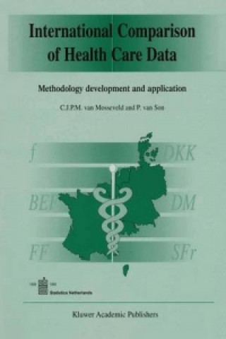 Kniha International Comparison of Health Care Data C.J.P.M. van Mosseveld